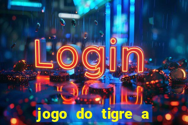 jogo do tigre a partir de 1 real